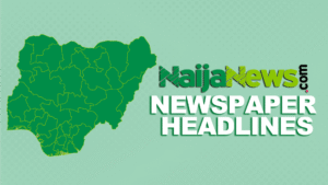 Top Nigerian Newspaper Headlines For Today, Wednesday, 16th September, 2026
